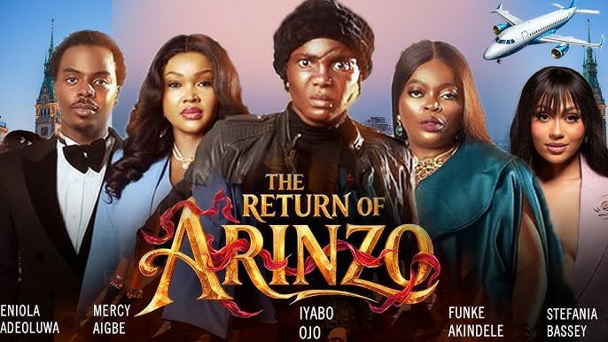 Which Nollywood Movies Made the Most Money in 2026? See the Top 10 List 3 2. The Return of Arinzo – Over ₦351 Million