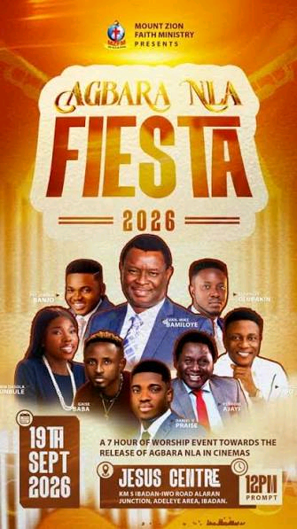 Agbara Nla Fiesta 2026: Mount Zion Sets September 19 for Ibadan Event