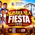 Agbara Nla Fiesta 2026: Mount Zion Sets September 19 for Ibadan Event