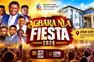 Agbara Nla Fiesta 2026: Mount Zion Sets September 19 for Ibadan Event