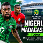 LIVE: Nigeria vs Madagascar AFCON 2027 Qualifier in Uyo 5pm