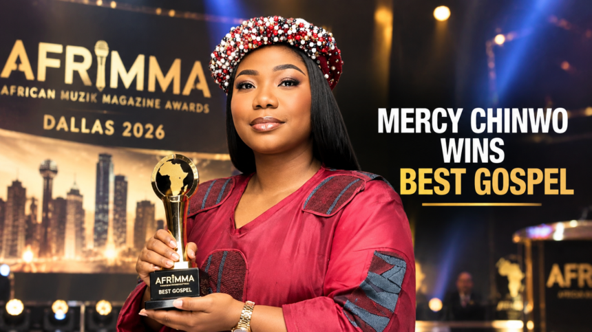 Mercy Chinwo Wins Best Gospel at 2026 AFRIMMA Awards