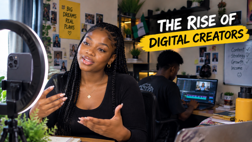 The Hard Truth About Being a Digital Creator in Nigeria