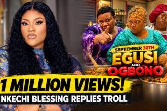 Nkechi Blessing Shames Troll As Egusi and Ogbono Hits 1M Views